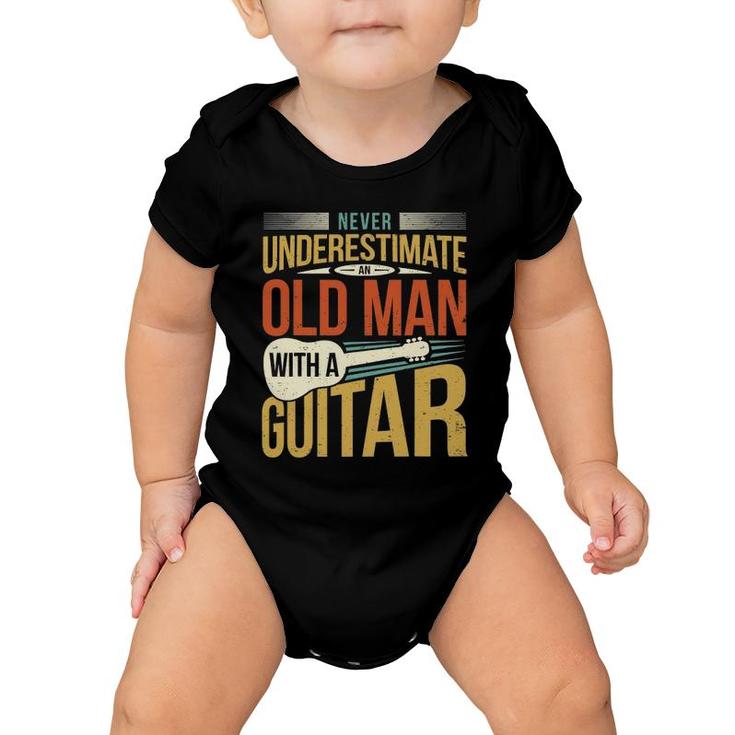 Old Man Guitar Player Saying Father Grandpa Man Guitarist Baby Onesie