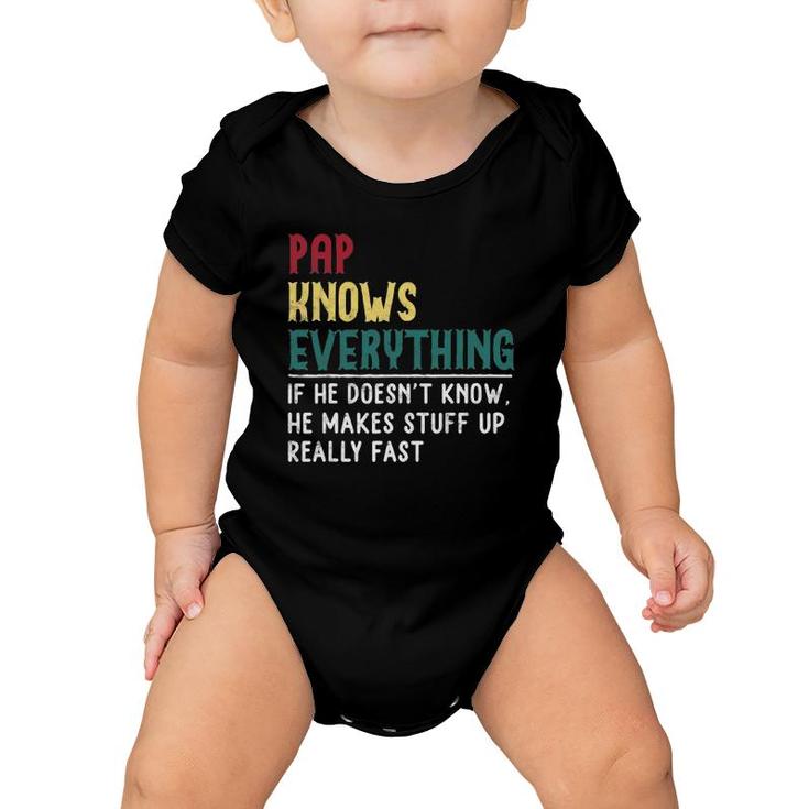 Pap Knows Everything Father's Day Gift For Grandpa Funny Pap Baby Onesie
