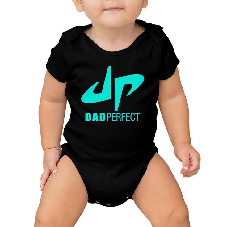 Perfect Dudes Dad Perfect Fathers Day Baby Onesie