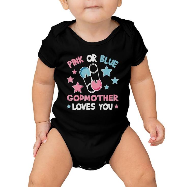 Pink Or Blue Godmother Loves You  Gender Reveal Baby Onesie