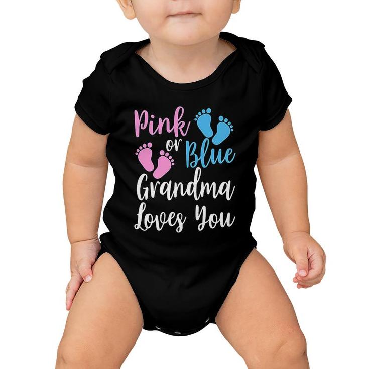 Pink Or Blue Grandma Loves You Baby Onesie