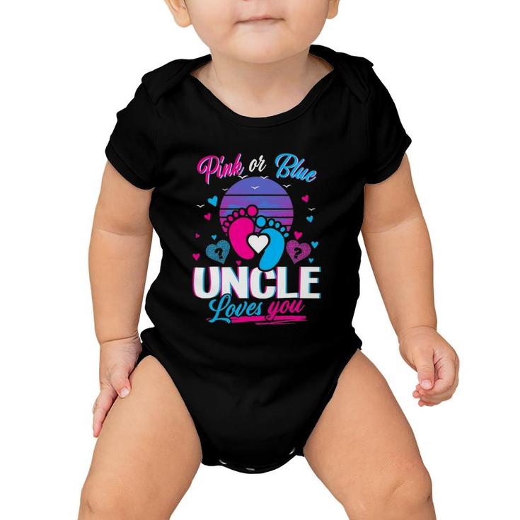Pink Or Blue Uncle Loves You Mothers And Fathers New Uncle Baby Onesie