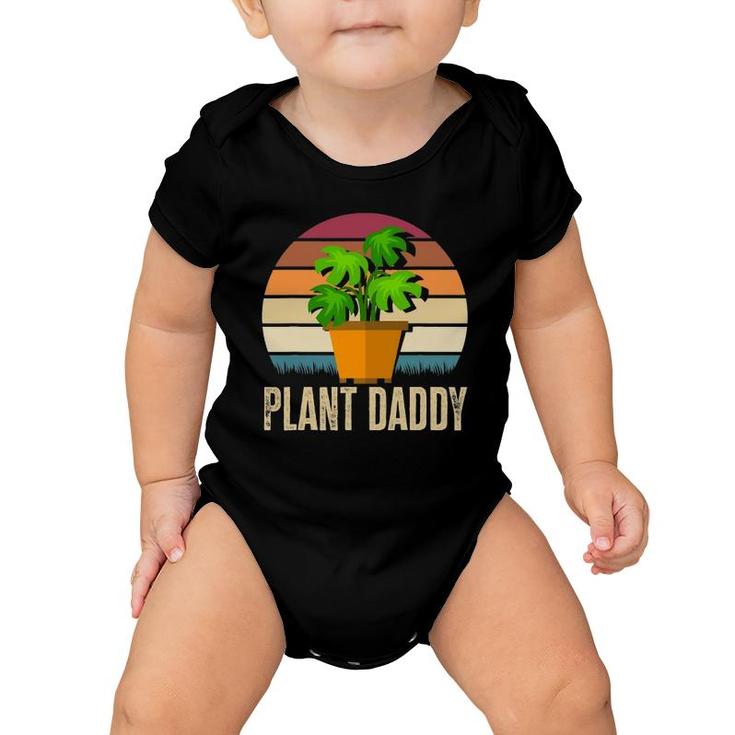 Plant Daddy Gardening Houseplants Plants Lover Funny Plant Baby Onesie