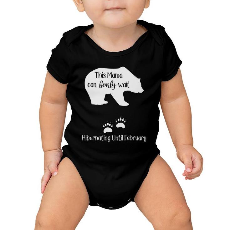 Pregnancy  Announcement Due Date In February Mama Bear Baby Onesie