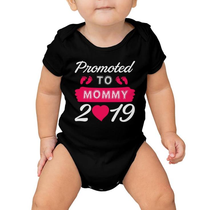 Promoted To Mommy 2019 Baby Onesie