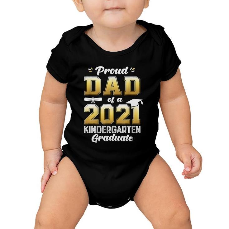 Proud Dad Of A 2021 Kindergarten Graduate Baby Onesie