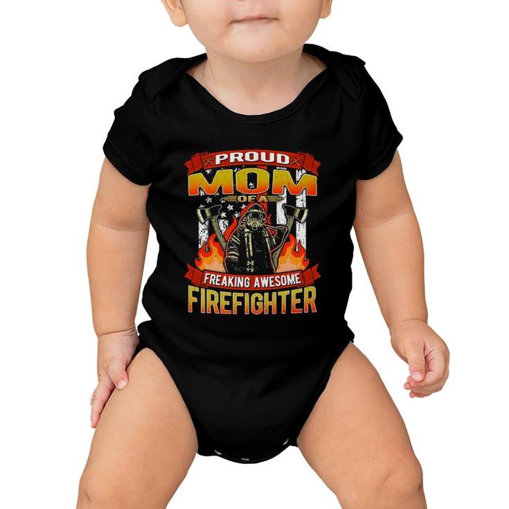 Proud Mom Of A Firefighter - Fireman Mom  Mother Gifts Baby Onesie