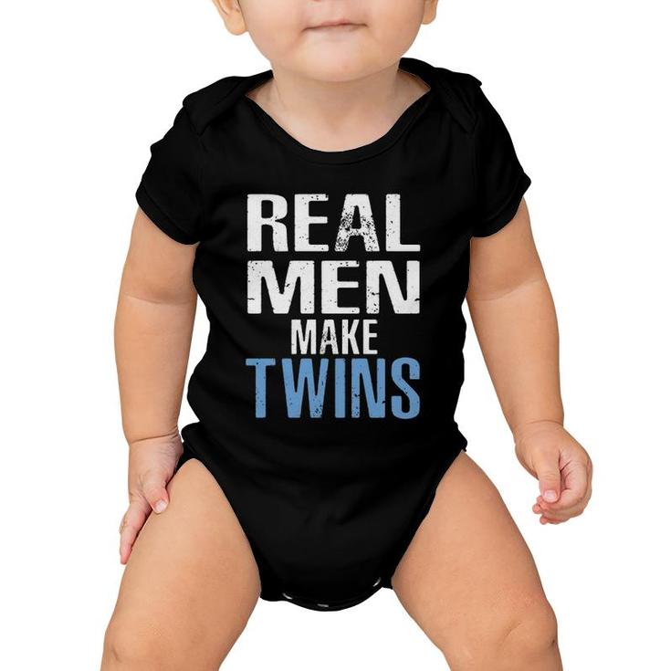 Real Men Make Twins Gift For Father Essential Baby Onesie