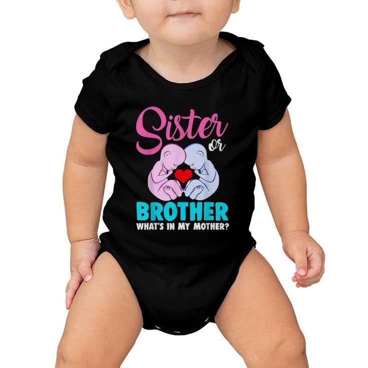 Sister Or Brother What's In My Mother Mami Gender Reveal Baby Onesie