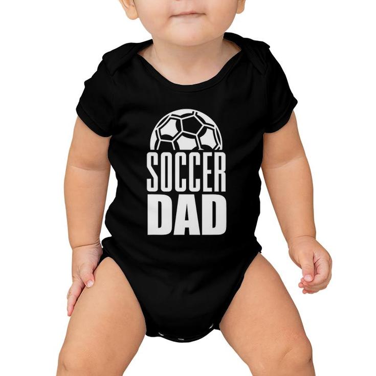 Soccer Dad Player Daddy Father Baby Onesie