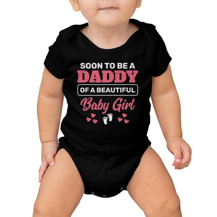 Soon To Be A Daddy Of A Baby Girl Pink Baby Announcement Tee Baby Onesie