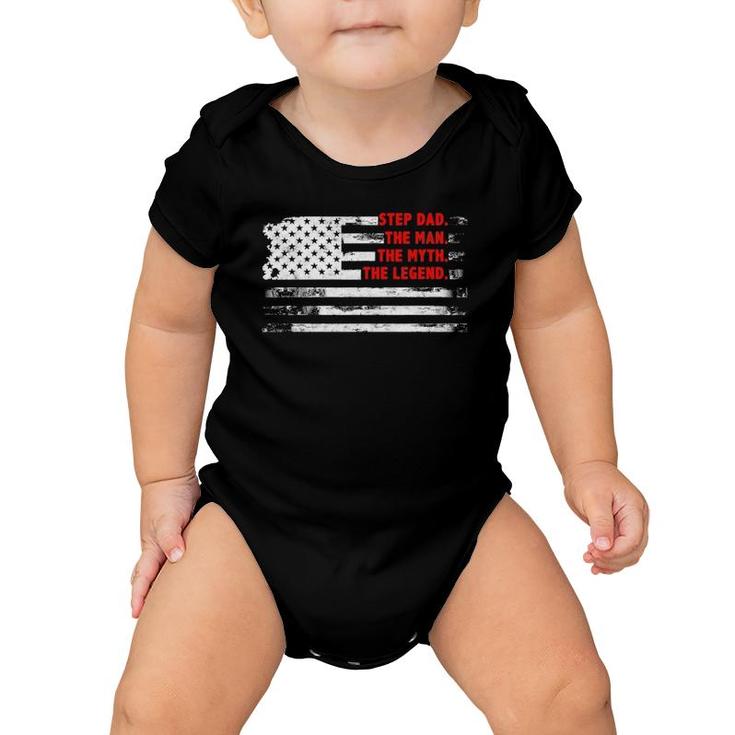 Step Dad The Man Myth Legend American Usa Flag Father's Day Baby Onesie