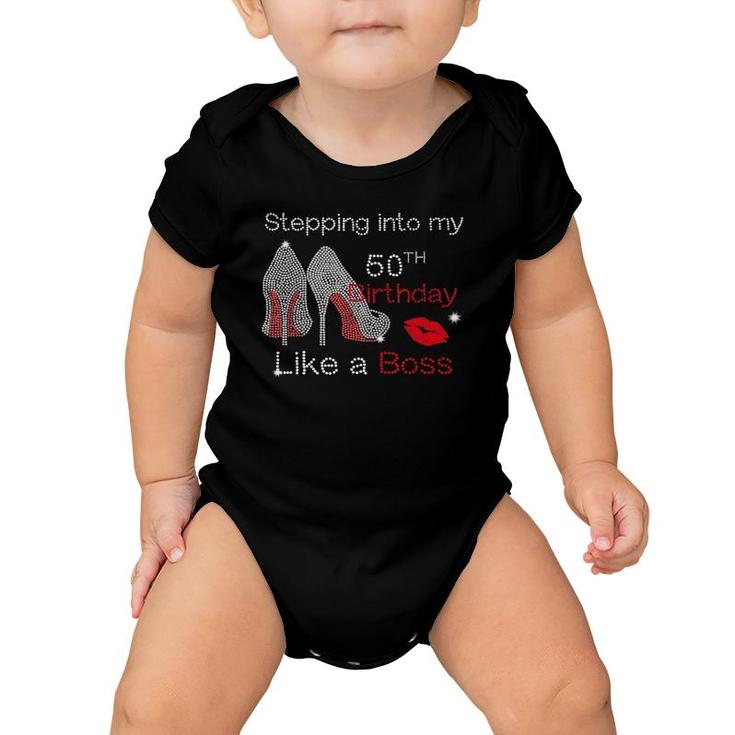 Stepping Into My 50Th Birthday Like A Boss Since 1970 Mother Baby Onesie