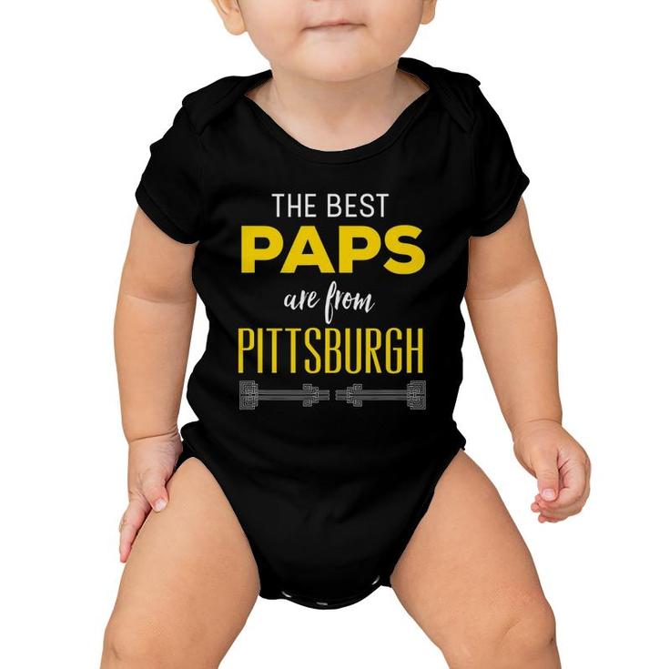 The Best Paps Are From Pittsburgh Grandfather Baby Onesie