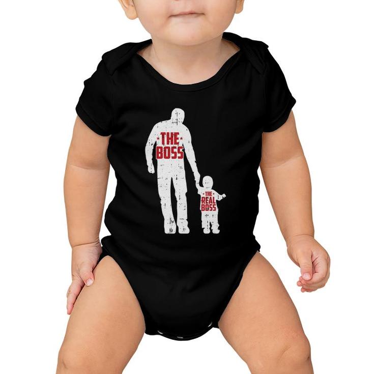The Boss The Real Boss Father's Day Dad Son Daughter Matching Baby Onesie