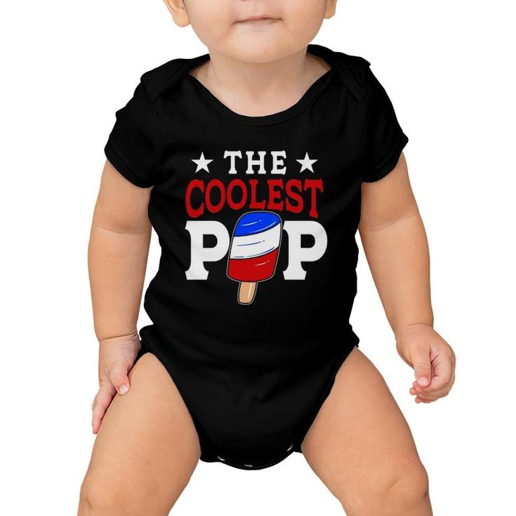 The Coolest Pop Red White Blue Popsicle Father's Day Funny Gift Baby Onesie