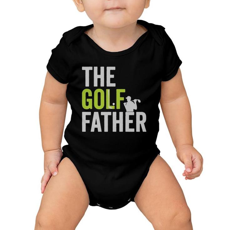 The Golf Father Golffather Funny Golf Lover Gift Golfing Baby Onesie