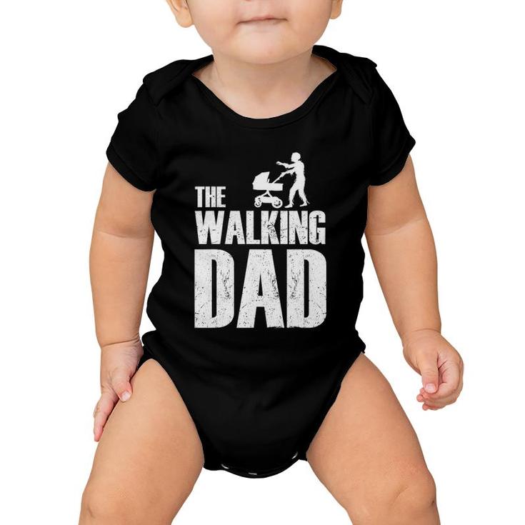 The Walking Dad Funny Father's Day Gift For Funny Dad Baby Onesie