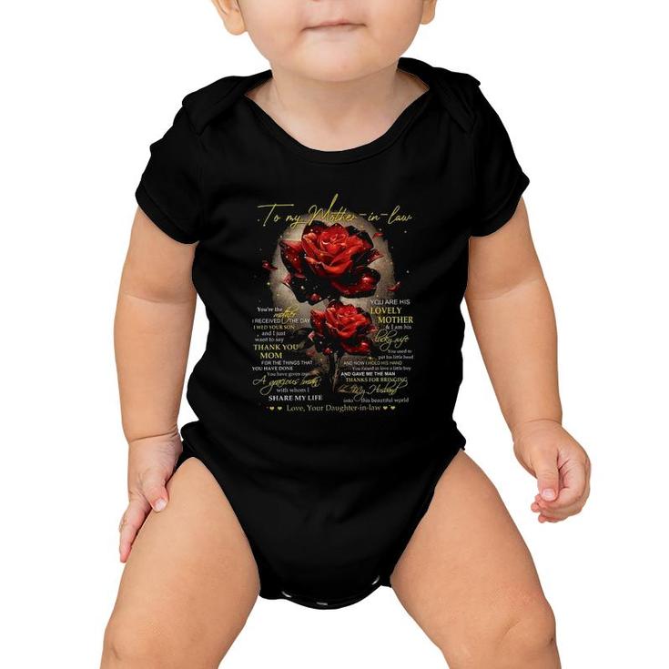 To My Mother-In-Law You're The Mother I Received The Day I Wed Your Son Baby Onesie