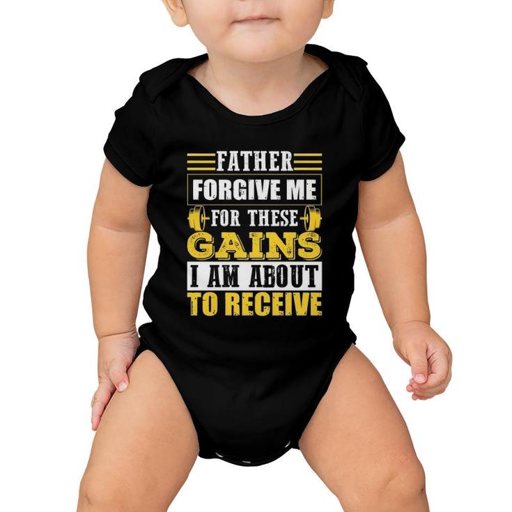 Trending Father Forgive Me For These Gains Baby Onesie
