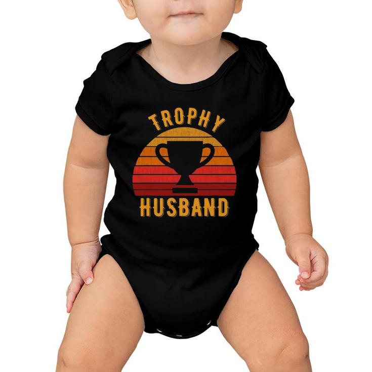 Trophy Husband Funny Design For Cool Father Or Dad Baby Onesie