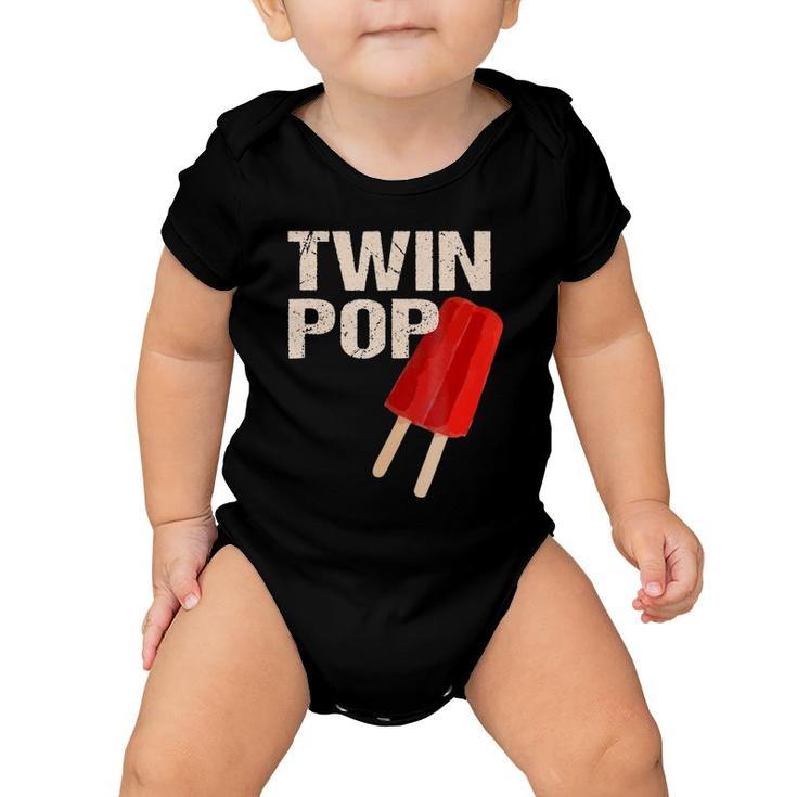 Twin Pop  Gift For Grandpa Twins Dadfather's Day Baby Onesie