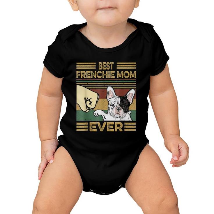 Vintage Best Frenchie Mom Ever Dog Lover For Mother's Day Baby Onesie