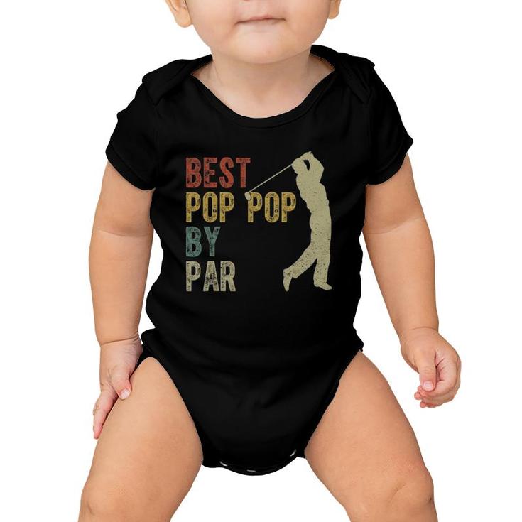 Vintage Best Pop Pop By Par Golfing Father's Day Grandpa Dad Baby Onesie