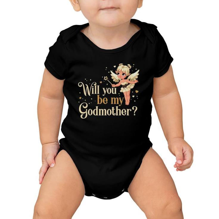 Will You Be My Godmother Fairy Baby Onesie