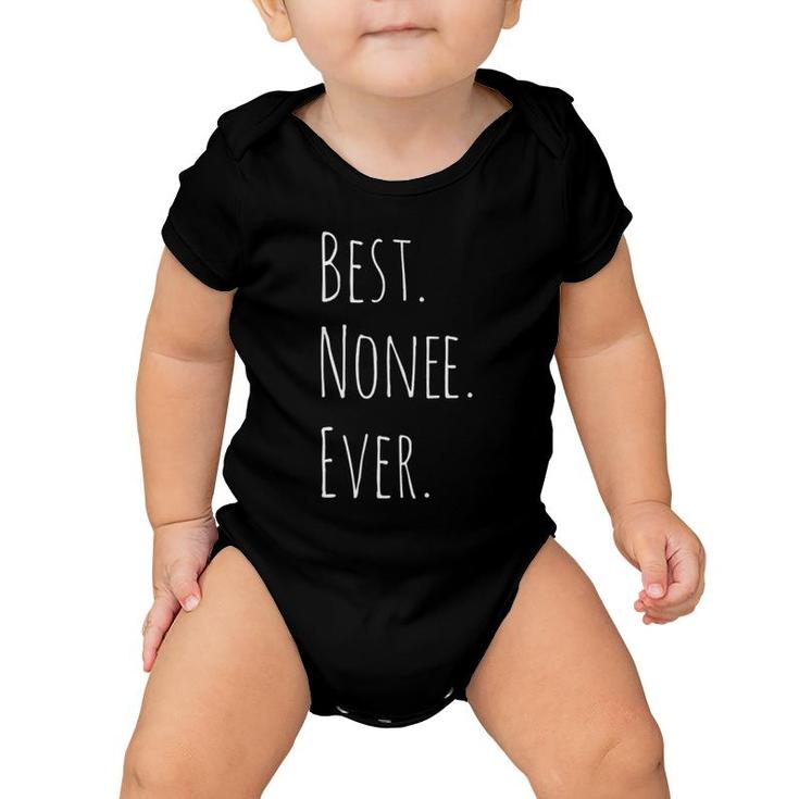 Womens Best Nonee Ever Gift For Your Grandmother  Baby Onesie