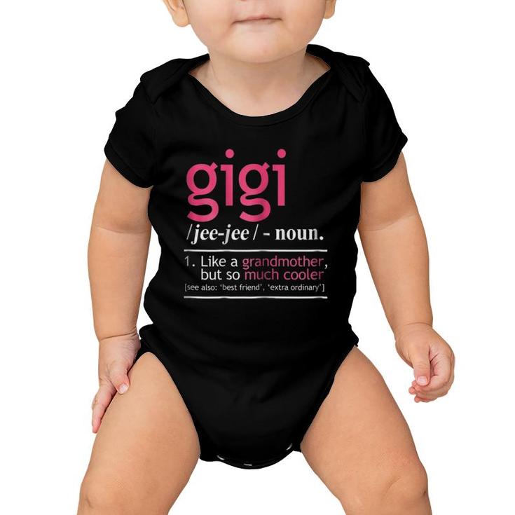 Womens Gigi Like A Grandmother But So Much Cooler Definition Baby Onesie