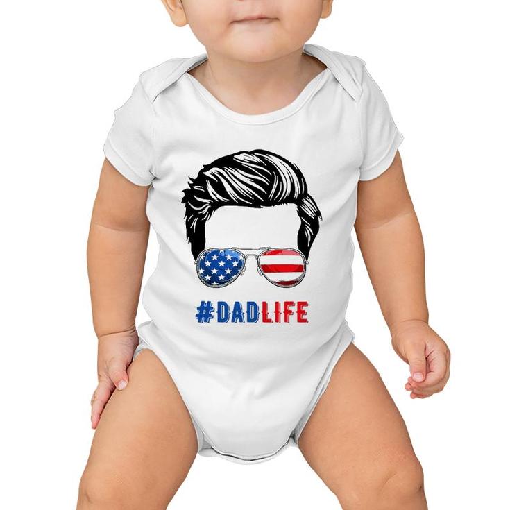 4Th Of July Tee Dad Life Sunglasses American Flag Baby Onesie