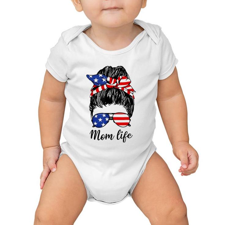 American Flag 4Th Of July Mom Life Messy Bun Mother's Day Baby Onesie
