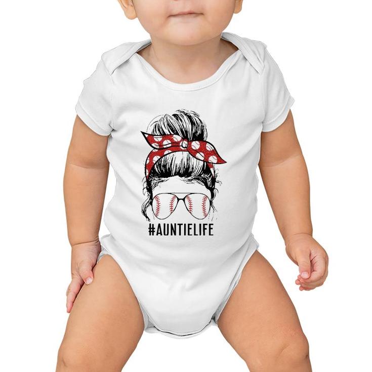Baseball Auntie Life Messy Bun Funny Auntie Mother's Day Baby Onesie