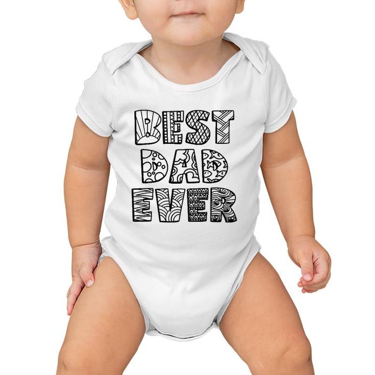 Best Dad Ever Coloring Doodle Art Father's Day Gift Baby Onesie