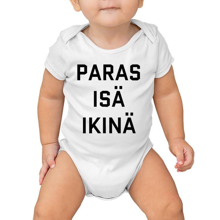 Best Dad Ever Finnish Language Funny Father's Day Vacation Baby Onesie
