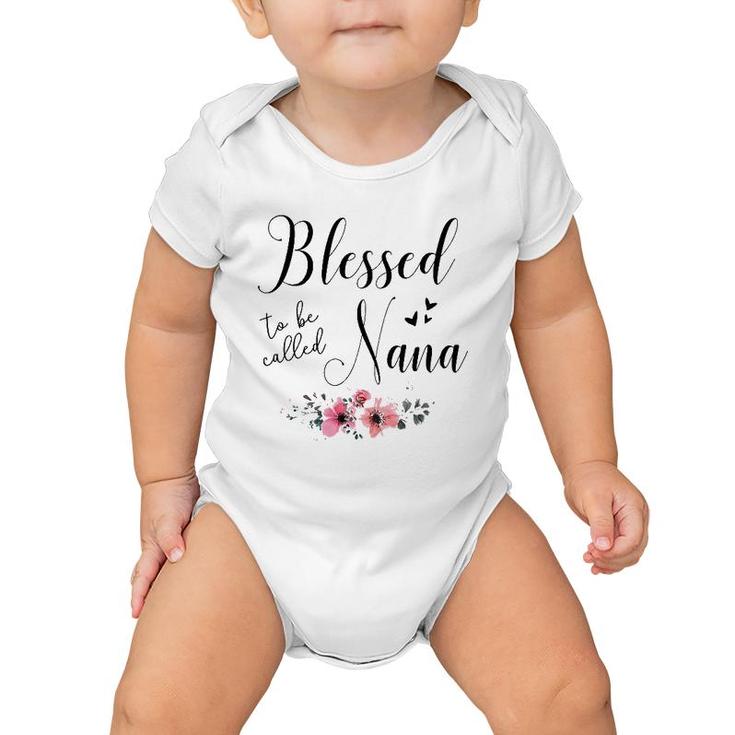 Blessed To Be Called Nana Mother's Day Gift Grandma Women Baby Onesie