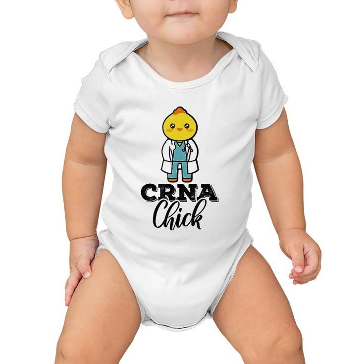 Crna Chick Anesthesiologist Nurse Funny Mother's Day  Baby Onesie