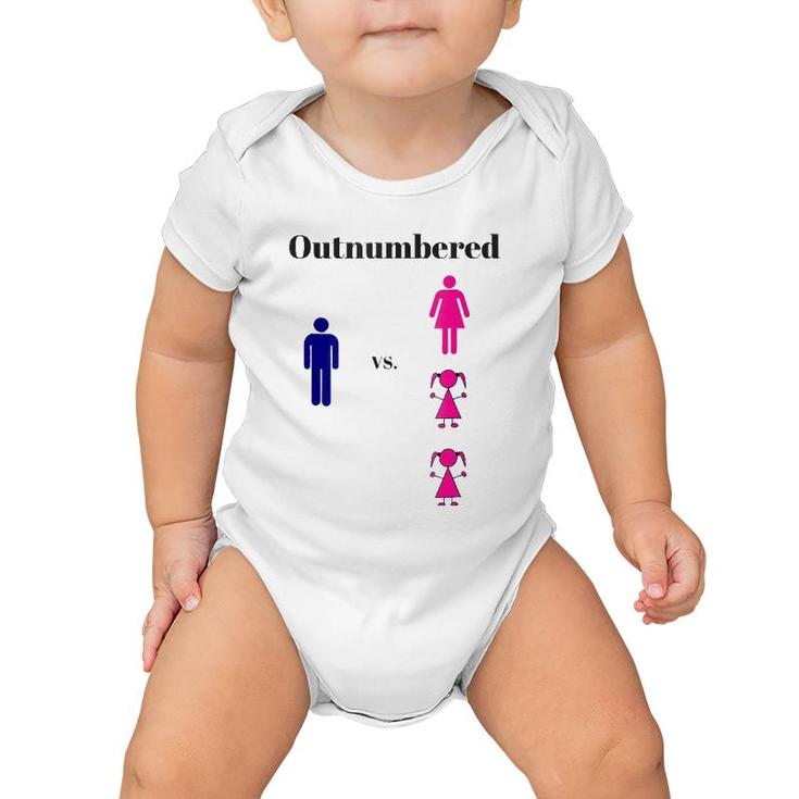 Dad Is Outnumbered 3 To 1 Funny Baby Onesie