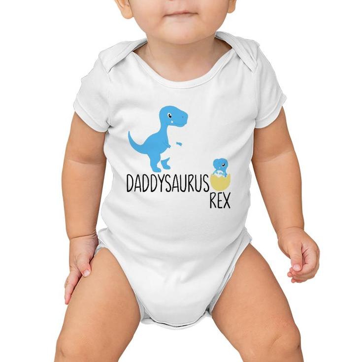 Daddysaurus Rex Dinosaur Babysaurus Dino Daddy Baby Gifts Baby Onesie