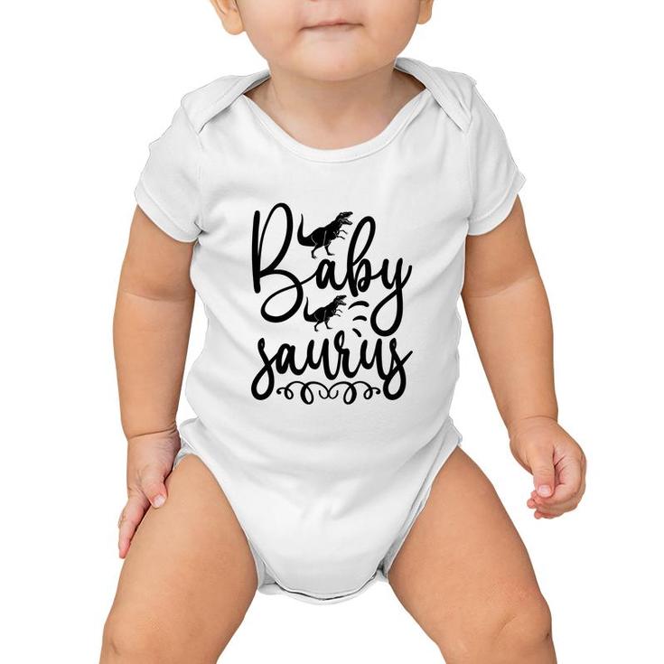 Dinosaur Baby Saurus Gift For Baby Kids Baby Onesie