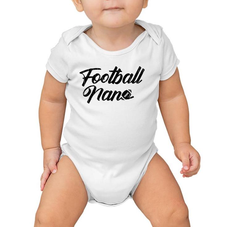 Football Nana Funny Grandma Grandmother Graphic Baby Onesie