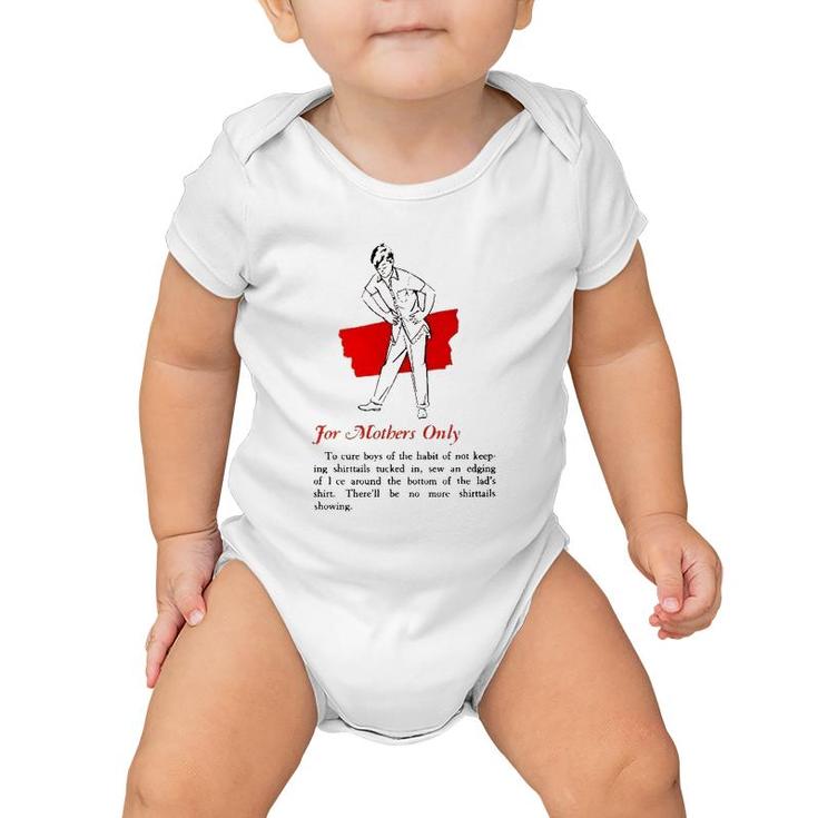 For Mothers Only To Cure Boys Baby Onesie