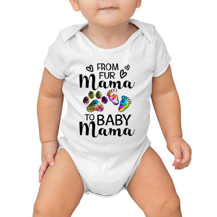 From Fur Mama To Baby Mama-Pregnancy Announcement Baby Onesie