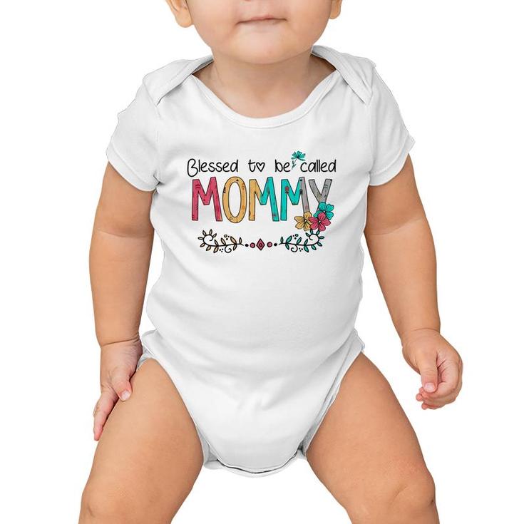 Funny Blessed To Be Called Mommy Baby Onesie