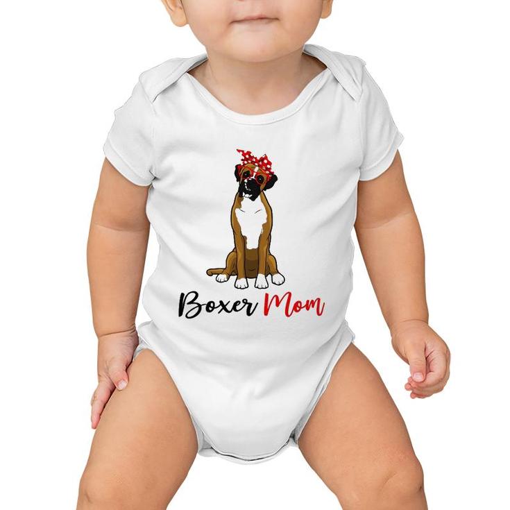 Funny Boxer Mom Dog Lover Mother's Day Baby Onesie