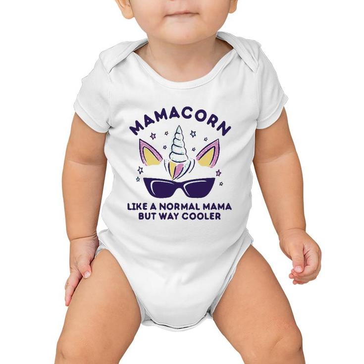 Funny Mamacorn Unicorn Mom Is Way Cooler Cute Mother's Day Baby Onesie
