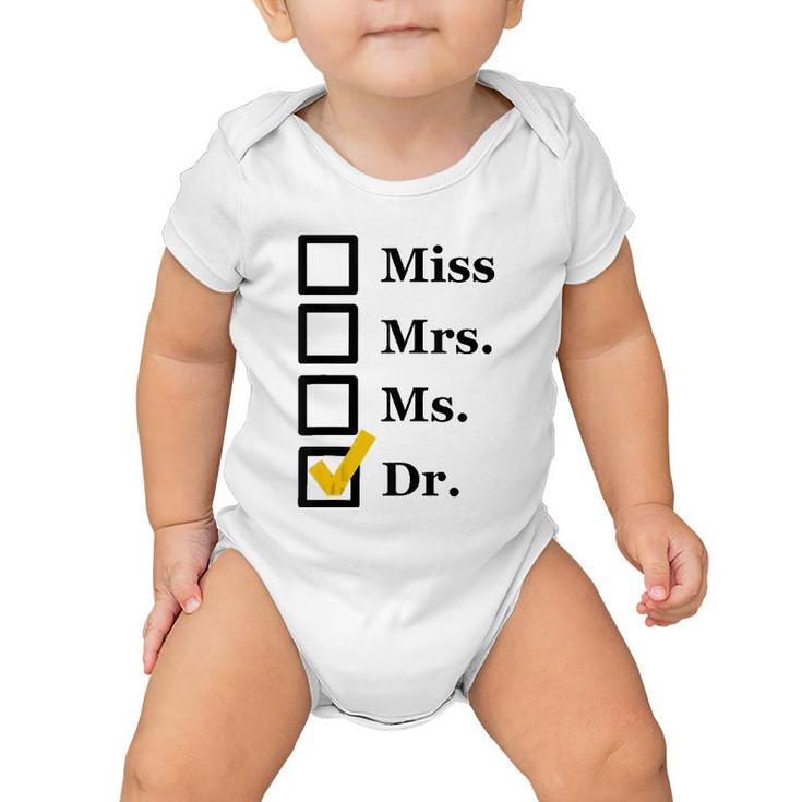 Funny Miss Mrs Ms Dr Phd Graduate Doctorates Degree Gift Tank Top Baby Onesie