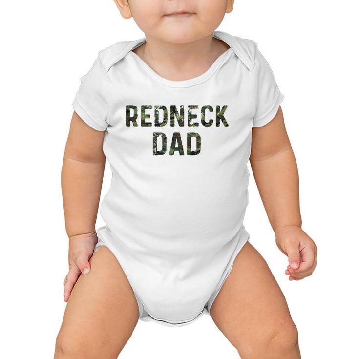 Funny Redneck Dad Gifts For Men Camo Lovers Redneck Party  Baby Onesie