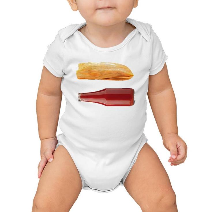 Funny Tamales And Ketchupfor Dad On Father's Day Baby Onesie